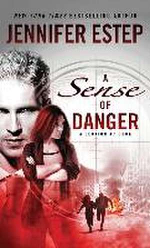 Sense of Danger de Jennifer Estep