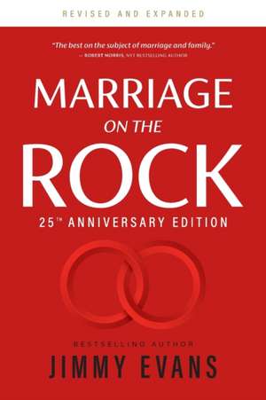 Marriage on the Rock 25th Anniversay Edition de Jimmy Evans