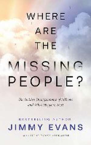 Where Are the Missing People? de Jimmy Evans