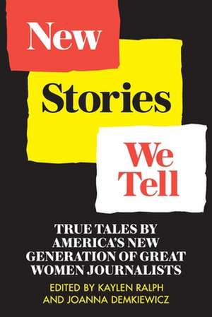 New Stories We Tell de Joanna Demkiewicz