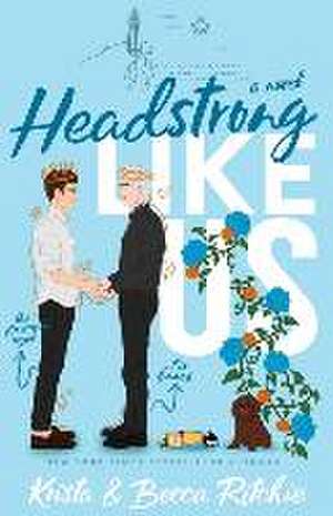 Headstrong Like Us (Special Edition Paperback) de Krista Ritchie