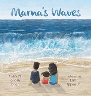 Mama's Waves de Chandra Ghosh Ippen