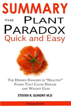 SUMMARY Of The Plant Paradox Quick and Easy de Smile Publisher