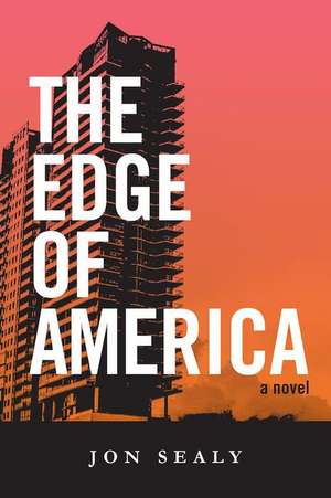 The Edge of America de Jon Sealy