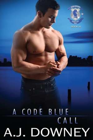 A Code Blue Call de A. J. Downey