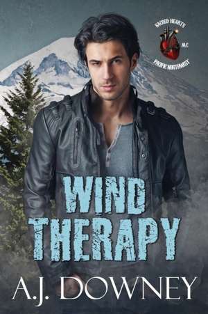 Wind Therapy de A. J. Downey