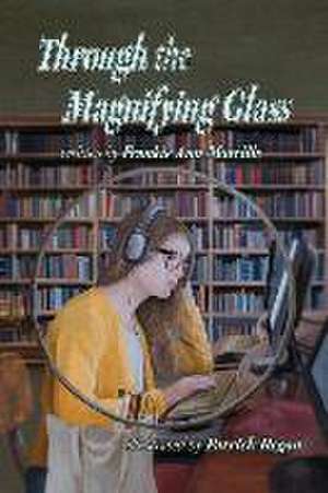 Through the Magnifying Glass de Frankie Ann Marcille