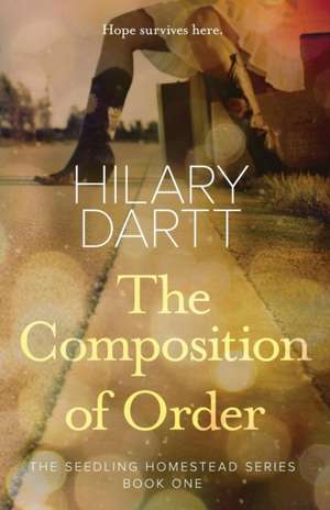 The Composition of Order de Hilary Dartt