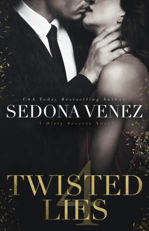 Twisted Lies 4 de Sedona Venez