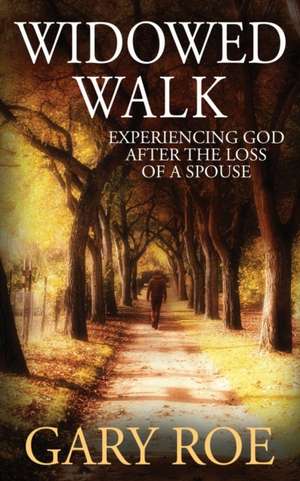 Widowed Walk de Gary Roe