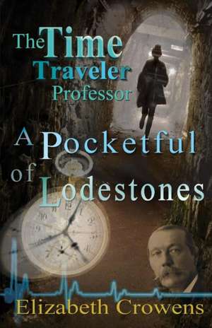 The Time Traveler Professor, Book Two de Elizabeth Crowens