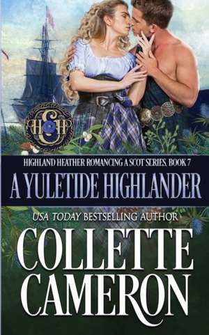 A Yuletide Highlander de Collette Cameron