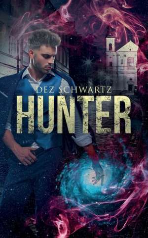 Hunter de Dez Schwartz