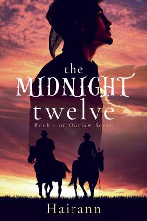 The Midnight Twelve de Hairann