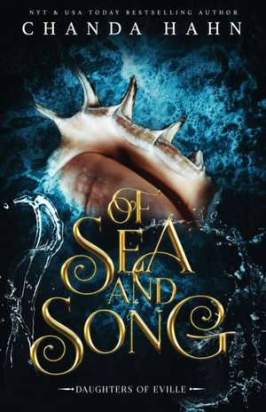 Of Sea and Song de Chanda Hahn