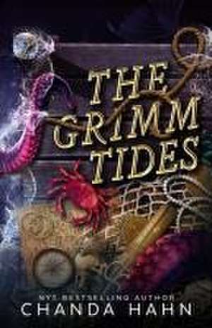 The Grimm Tides de Chanda Hahn