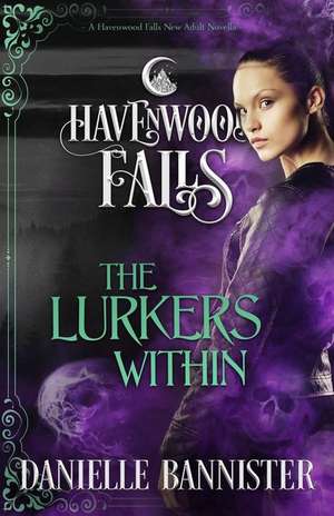 The Lurkers Within: (A Havenwood Falls Novella) de Havenwood Falls Collective