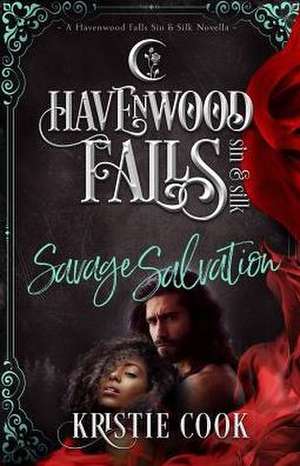 Savage Salvation de Havenwood Falls Collective