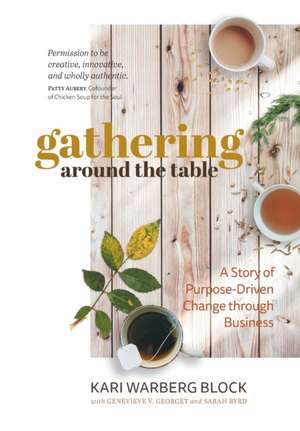Gathering around the Table de Kari Warberg Block