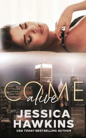 Come Alive de Jessica Hawkins