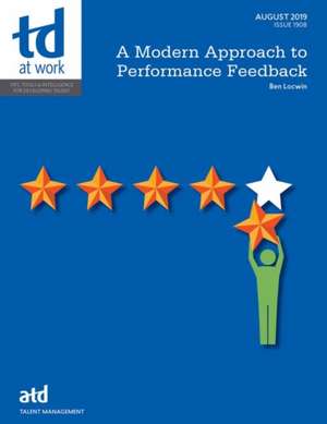 Modern Approach to Performance Feedback de Ben Locwin