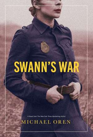Swann's War de Michael Oren