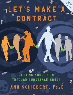 Let's Make a Contract de Psy. D. Ann Schiebert