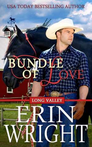 Bundle of Love de Erin Wright