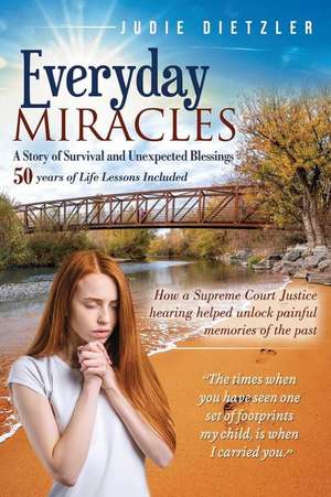 Everyday Miracles de Judie Dietzler