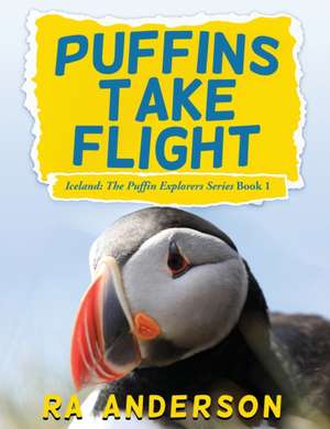 Puffins Take Flight de Ra Anderson