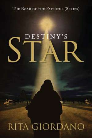 Destiny's Star de Rita Giordano