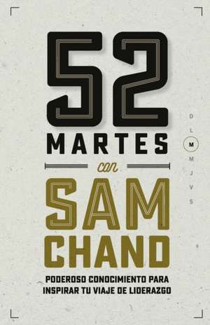 52 Martes con Sam Chand de Sam Chand