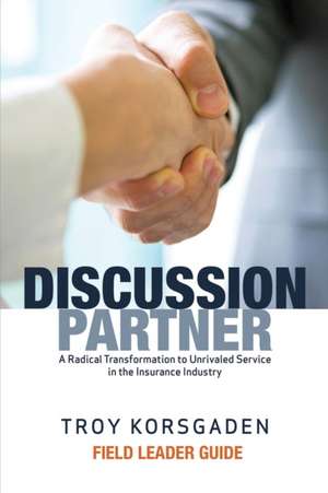 Discussion Partner de Troy Korsgaden