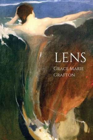 LENS de Grace Marie Grafton