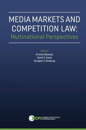 Media Markets and Competition Law de David S. Evans