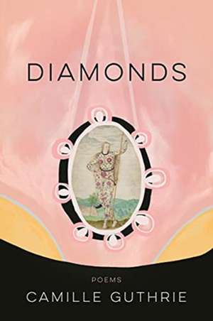 Diamonds de Camille Guthrie