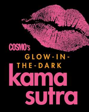 Cosmo's Glow-In-The-Dark Kama Sutra de Cosmopolitan