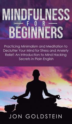 Mindfulness for Beginners de Jon Goldstein