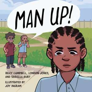 Man Up! de Riley Campbell