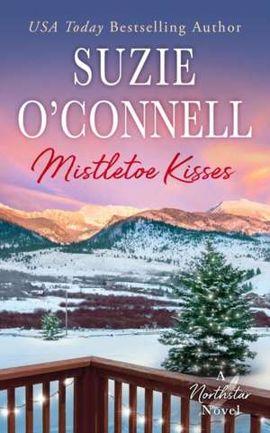 Mistletoe Kisses de Suzie O'Connell