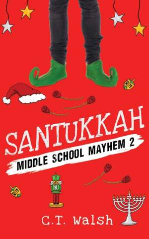 Santukkah! de C. T. Walsh