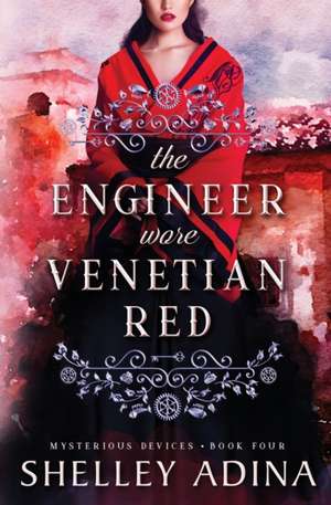 The Engineer Wore Venetian Red de Shelley Adina