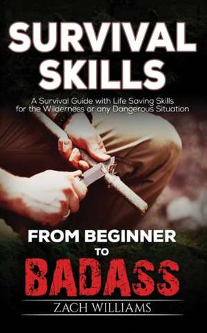 Survival Skills de Williams Zach