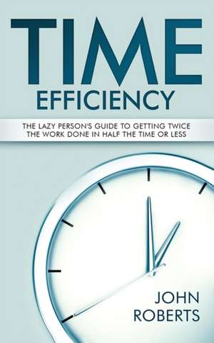 Time Efficiency de John Roberts