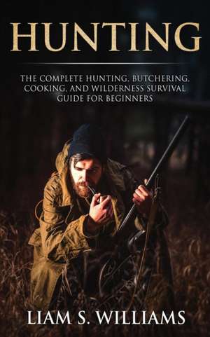 Hunting de Liam S. Williams