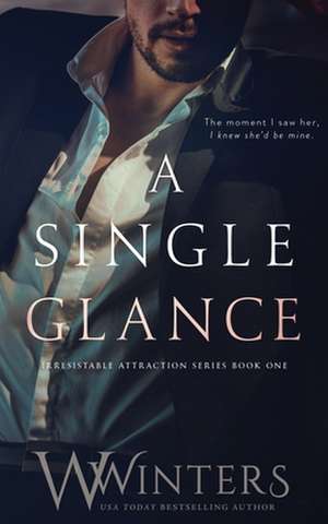 A Single Glance de W. Winters