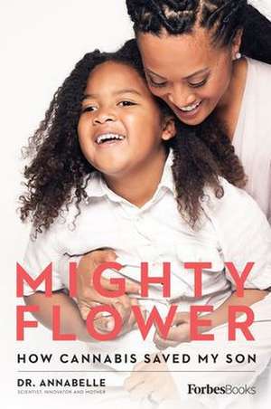 Mighty Flower de Annabelle Manalo-Morgan