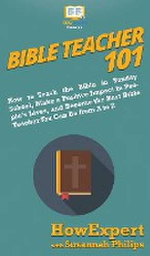 Bible Teacher 101 de Howexpert