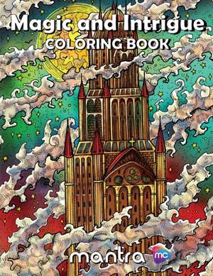 Magic and Intrigue Coloring Book de Mantra