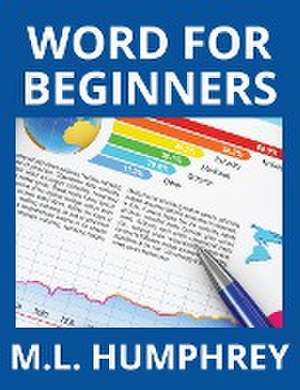 Word for Beginners de M. L. Humphrey